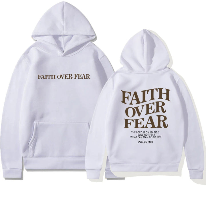 Sweat à capuche Faith Over Fear - Différentes couleurs